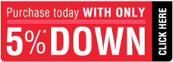 Purchase today with only 5%* down